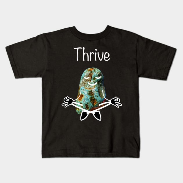 Rockhound Lotus Yoga Pose - Funny THRIVE Mental Health Rockhounding Kids T-Shirt by Laura Rucker